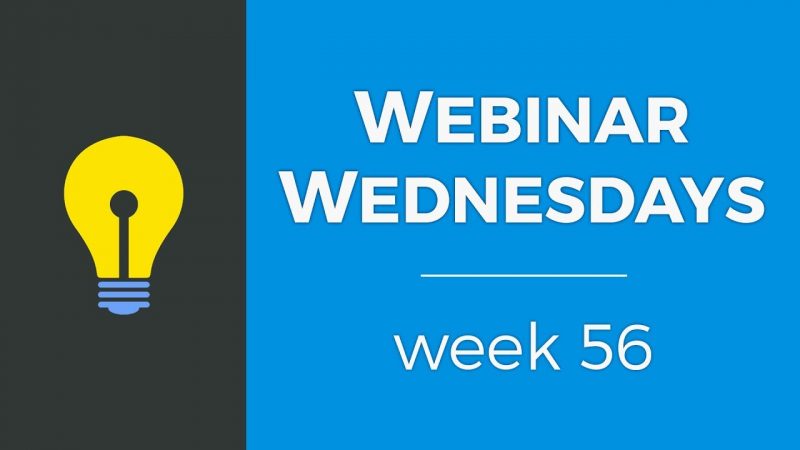 Webinar Wednesday 56 <small>- January 16, 2019</small>