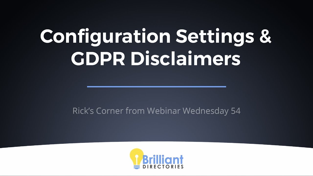 https://www.brilliantdirectories.com/blog/getting-your-membership-website-ready-for-gdpr-with-disclaimers