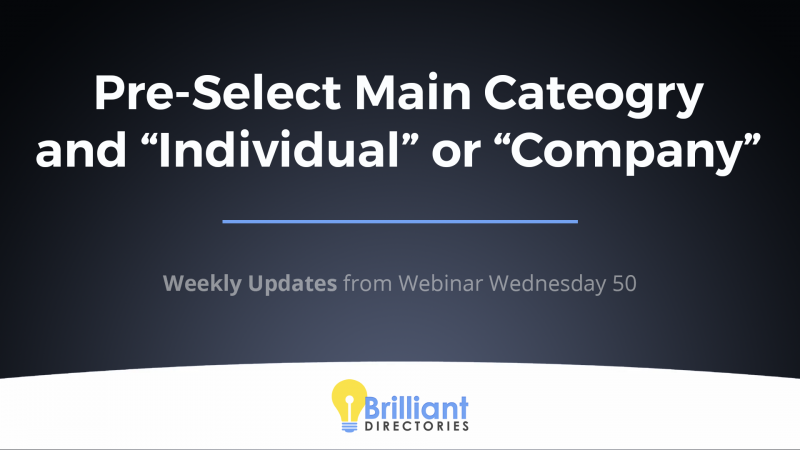 How to Pre-Select Categories & "Individual" vs. "Company" Profile When Members Sign Up