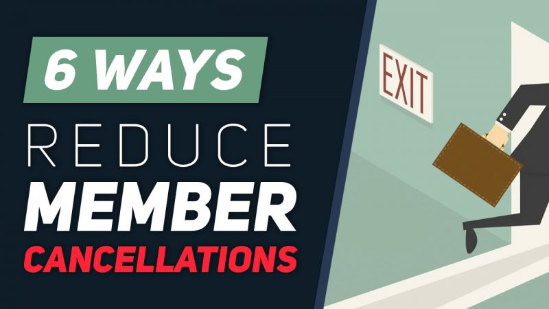 STOP THE BLEEDING! How to Reduce Member Cancellations