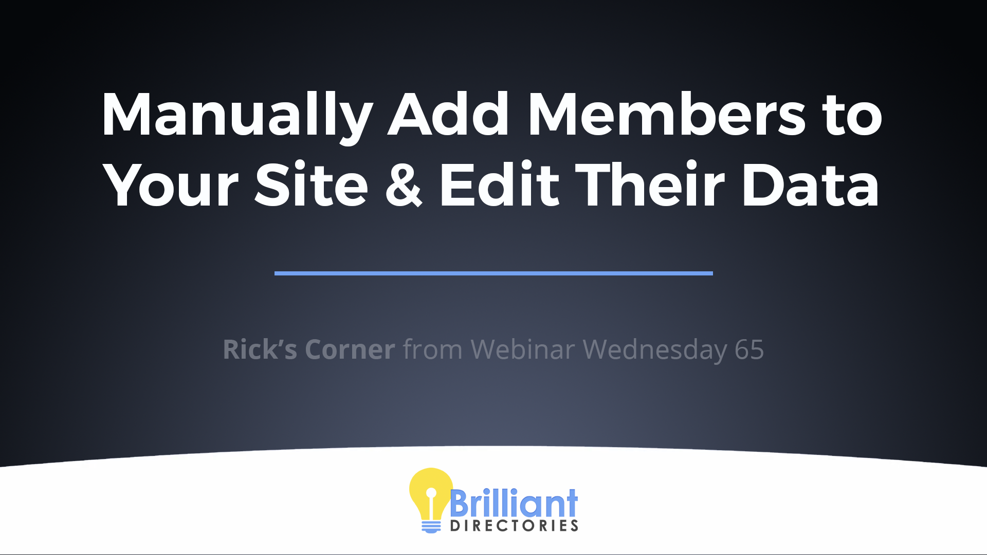 https://www.brilliantdirectories.com/blog/how-to-manually-add-members-to-your-directory