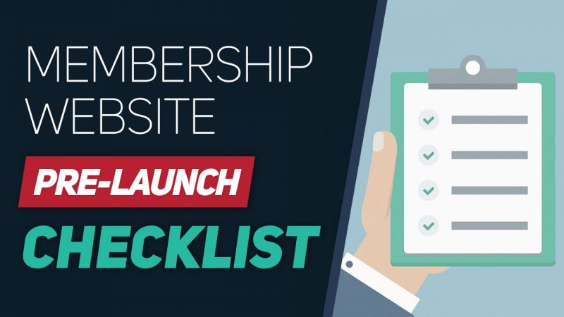 [START HERE] Use This 7-Step Checklist to Setup Your Membership Website