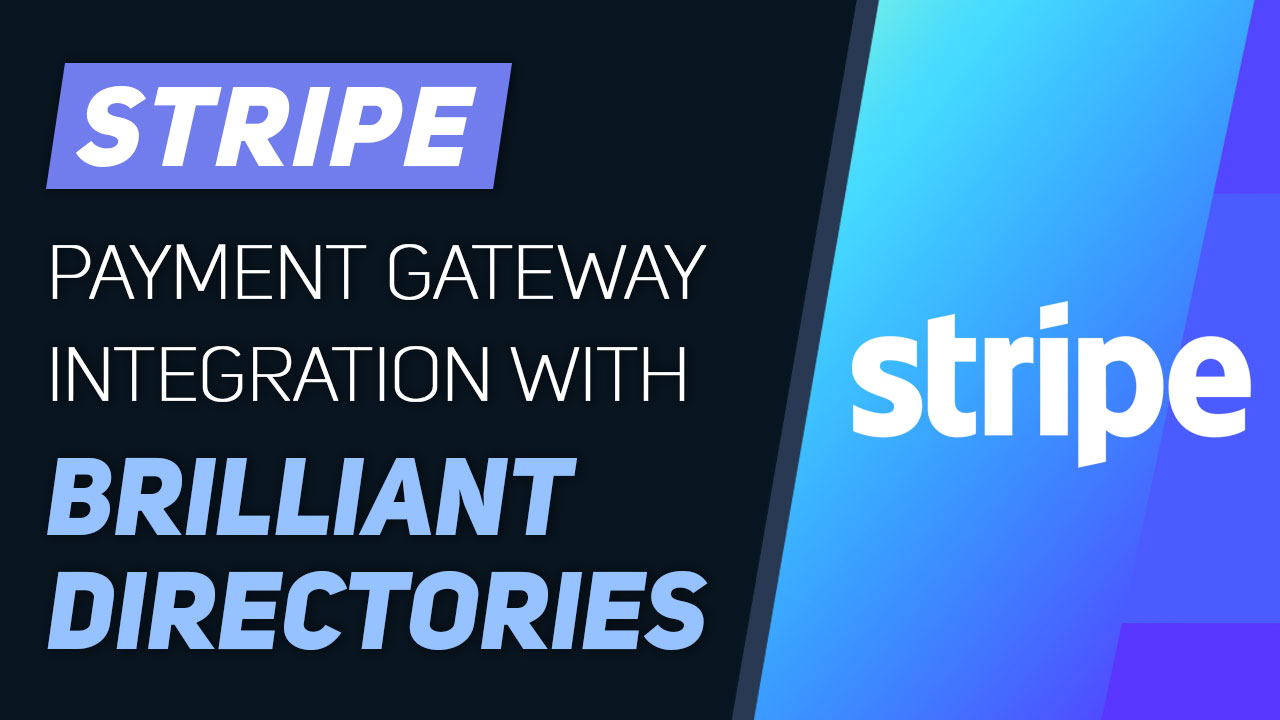 Integrate Stripe Payment Gateway with Your Brilliant Directories Website