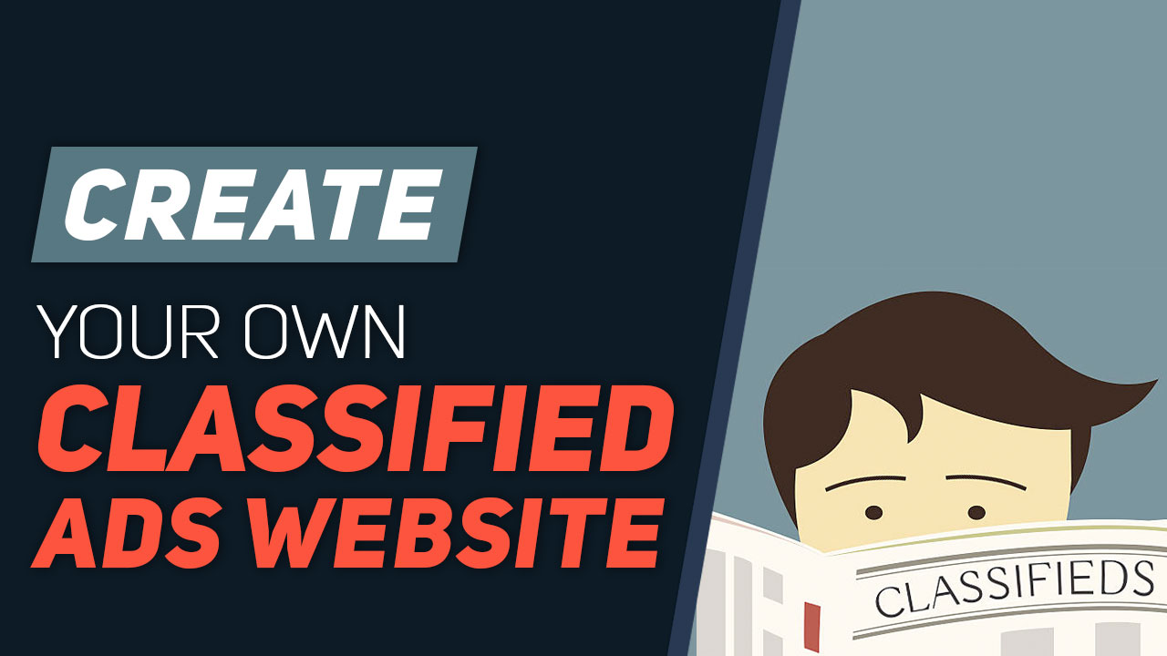 How to Create Your Own Classified Ads Website for Any Industry