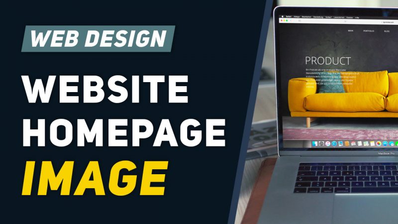 Choosing the Perfect Image for Your Website's Homepage