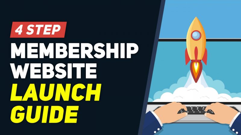[MUST WATCH] 4-Step Membership Website Launch Guide