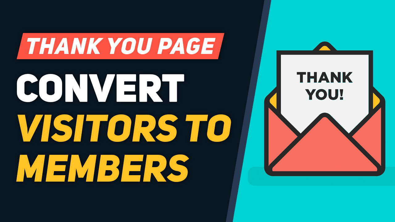 Convert Website Visitors into Paying Members with Newsletter ‘Thank You’ Pages