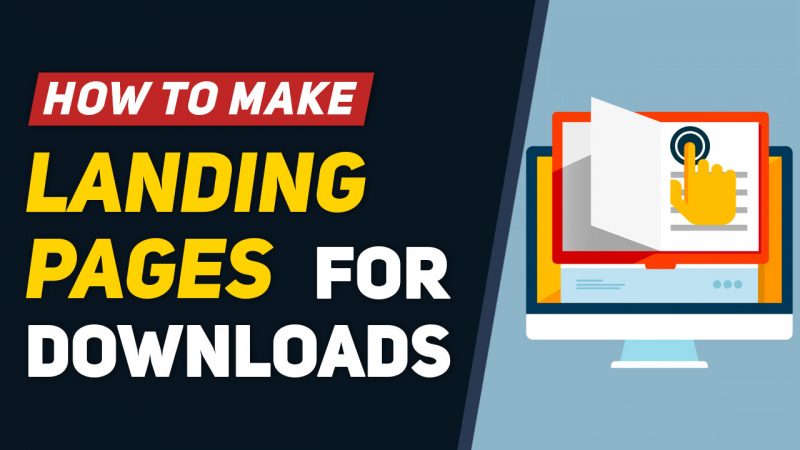 Create Landing Pages to Download eBooks & Resources