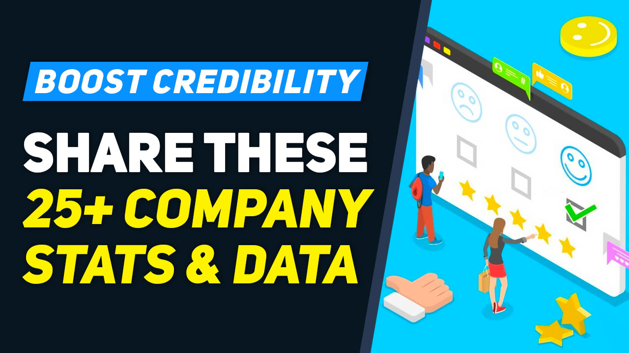 25+ Stats You Can Showcase to Boost Your Website Credibility