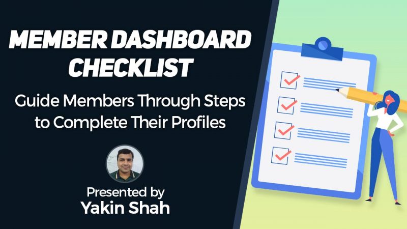Member Dashboard Checklist: Guide Members Through Steps to Complete Their Profiles
