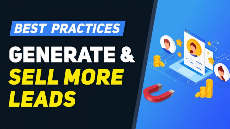 How to Generate & Sell More Leads to Your Members