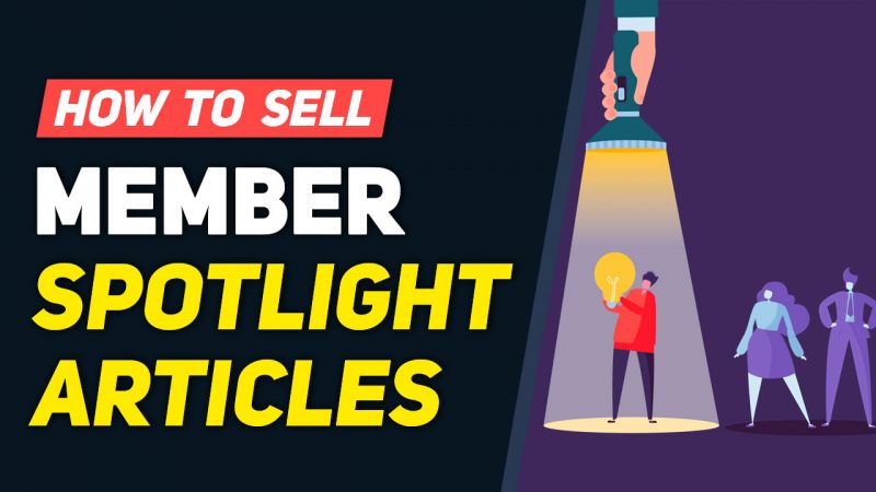 How to Sell Featured Spotlight Articles to Your Members
