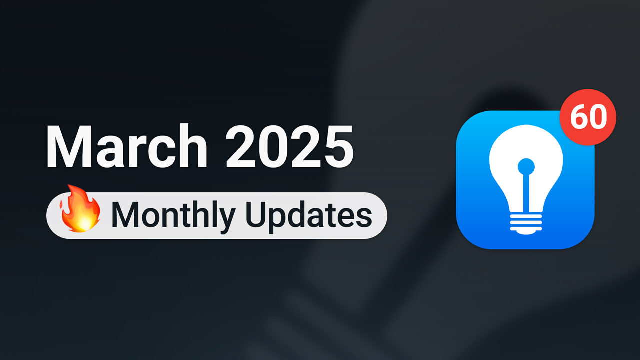 March 2025 – Monthly Changelog