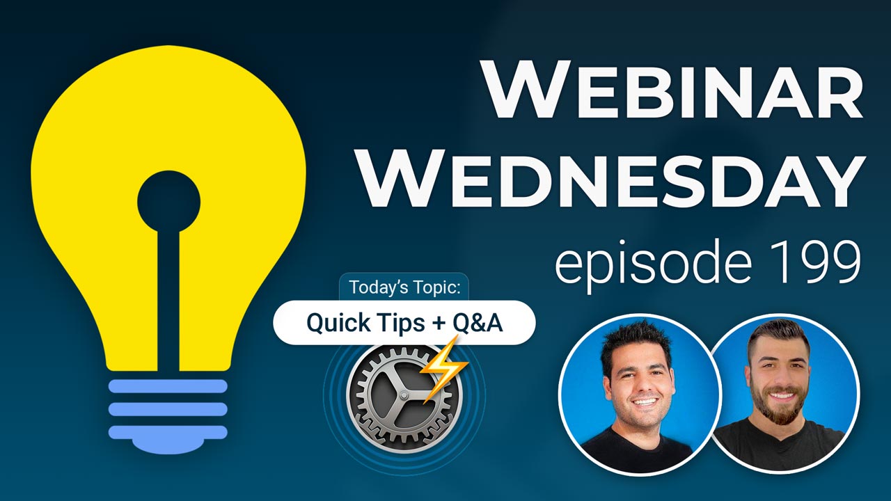 Webinar Wednesday 199 <small>– April 30, 2025</small>